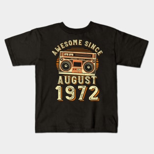 Funny Birthday Quote, Awesome Since August 1972, Cool Birthday Kids T-Shirt